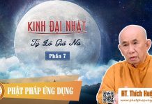 Kinh Đại Nhật Thích Nghĩa Phần 7 – Thích Huệ Đăng kinh dai nhat thich nghia phan 7