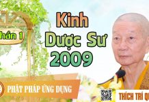 Kinh Dược Sư 2009 phần 1 – Thích Trí Quảng kinh duoc su 2009 phan 1 thich t