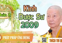 Kinh Dược Sư 2009 phần 2 – Thích Trí Quảng kinh duoc su 2009 phan 2 thich t