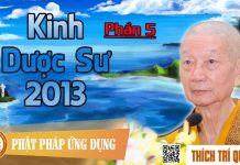 Kinh Dược Sư 2013 phần 5 – Thích Trí Quảng kinh duoc su 2013 phan 5 thich t