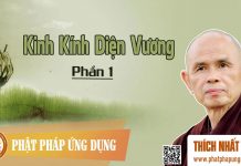 Kinh Kính Diện Vương Phần 1 – Thiền Sư Thích Nhất Hạnh kinh kinh dien vuong phan 1 thie