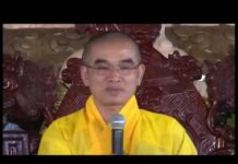 Kinh Lăng Nghiêm 36 – Thích Tuệ Hải kinh lang nghiem 36 thich tue ha