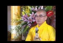 Kinh Lăng Nghiêm 37 – Thích Tuệ Hải kinh lang nghiem 37 thich tue ha