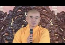 Kinh Lăng Nghiêm 49 – Thích Tuệ Hải kinh lang nghiem 49 thich tue ha