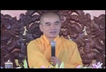 Kinh Lăng Nghiêm 51 – Thích Tuệ Hải kinh lang nghiem 51 thich tue ha