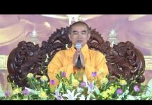 Kinh Lăng Nghiêm 59 – Thích Tuệ Hải kinh lang nghiem 59 thich tue ha