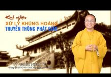 Kinh nghiệm xử lý khủng hoảng truyền thông Phật giáo – Thích Nhật Từ kinh nghiem xu ly khung hoang tr