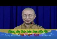 Kinh niệm Phật ba la mật 5: Phương pháp quán tưởng niệm Phật – Thích Nhật Từ kinh niem phat ba la mat 5 phuon