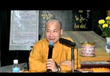 Kinh Pháp Cú Bài 21, 22, 23 Phẩm Không Phóng Dật – Thích Trí Huệ kinh phap cu bai 21 22 23 pham k