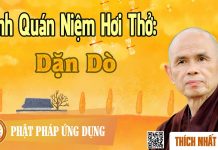 Kinh Quán Niệm Hơi Thở: Dặn Dò – Thích Nhất Hạnh kinh quan niem hoi tho dan do th