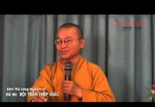 Kinh Thủ Lăng Nghiêm 7 – Bội Trần Hiệp Giác – Thích Nhật Từ kinh thu lang nghiem 7 boi tran