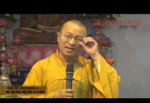 Kinh Thủ Lăng Nghiêm 9 – Giác Ngộ Của A La Hán – Thích Nhật Từ kinh thu lang nghiem 9 giac ngo