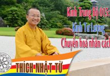 Kinh Trung Bộ 15 (Kinh Tư Lượng) – Chuyển hóa nhân cách 1 (15/05/2005) – Thích Nhật Từ kinh trung bo 15 kinh tu luong c 1