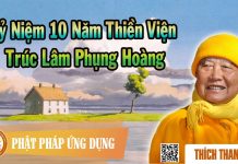 Kỷ Niệm 10 Năm Thiền Viện Trúc Lâm Phụng Hoàng – Thích Thanh Từ ky niem 10 nam thien vien truc l