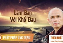 Làm Bạn Với Khổ Đau – Thích Nhất Hạnh lam ban voi kho dau thich nhat h