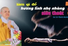 Làm Gì Để Hương Linh Nhẹ Nhàng Siêu Thoát – Thích Nữ Hương Nhũ lam gi de huong linh nhe nhang s