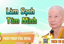 Làm Sạch Tâm Mình – Thích Trí Quảng lam sach tam minh thich tri quan