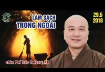 Làm Sạch Trong Ngoài – Thích Pháp Hòa lam sach trong ngoai thich phap