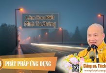 Làm sao biết mình tu chứng (KT104) – Thích Trí Huệ lam sao biet minh tu chung kt104