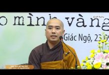 Làm sao để tha thứ cho mình và người khác – Thích Minh Niệm lam sao de tha thu cho minh va n