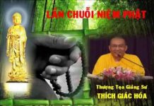 Lần Chuỗi Niệm Phật – Thích Giác Hóa lan chuoi niem phat thich giac h