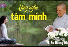 Lắng Nghe Tâm Mình – Thích Nữ Hương Nhũ lang nghe tam minh thich nu huon