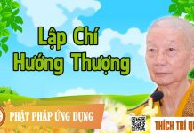 Lập Chí Hướng Thượng – Thích Trí Quảng lap chi huong thuong thich tri q