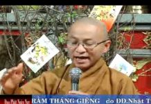 Lễ Phật quanh năm không bằng Rằm tháng giêng – Thích Nhật Từ le phat quanh nam khong bang ram 1
