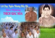 Lời Dạy Ngắn Nhưng Đầy Đủ – Thích Giác Hóa loi day ngan nhung day du thich