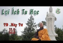 Lợi Ích Tu Học – Thích Pháp Hòa loi ich tu hoc thich phap hoa