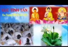 Lục Tinh Tấn – Thích Giác Hóa luc tinh tan thich giac hoa