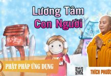 Lương Tâm Con Người – Thích Phước Tiến luong tam con nguoi thich phuoc