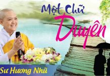 Một chữ duyên – Thích Nữ Hương Nhũ mot chu duyen thich nu huong nhu