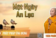 Một Ngày An Lạc (KT01) – Thích Phước Tiến mot ngay an lac kt01 thich phuoc