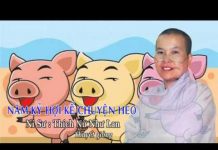 Năm Kỷ Hợi Kể Chuyện Heo – Thích Nữ Như Lan nam ky hoi ke chuyen heo thich n