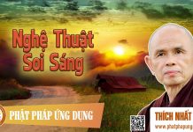 Nghệ Thuật Soi Sáng – Thích Nhất Hạnh nghe thuat soi sang thich nhat h