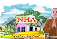 Ngôi Nhà – Thích Thiện Xuân ngoi nha thich thien xuan