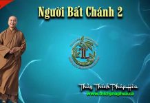Người Bất Chánh Phần 2 – Thích Pháp Hòa nguoi bat chanh phan 2 thich pha