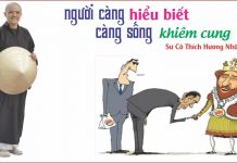 Người Càng Hiểu Biết Càng Sống Khiêm Cung – Thích Nữ Hương Nhũ nguoi cang hieu biet cang song k