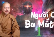 Người Có Ba Mắt 1 – Thích Pháp Hòa nguoi co ba mat 1 thich phap hoa