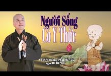 Người Sống Có Ý Thức – Thích Pháp Hòa nguoi song co y thuc thich phap