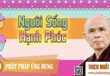 Người Sống Hạnh Phúc – Thích Nhất Hạnh nguoi song hanh phuc thich nhat