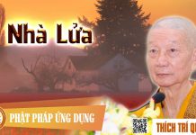 Nhà Lửa – Thích Trí Quảng nha lua thich tri quang