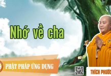 Nhớ Về Cha – Thích Phước Tiến nho ve cha thich phuoc tien