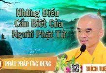 Những Điều Cần Hiểu Của Người Tu Phật (KT65) – Thầy Thích Tuệ Hải nhung dieu can hieu cua nguoi tu