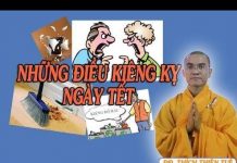 Những Điều Kiêng kỵ Ngày Tết – Thích Thiện Tuệ nhung dieu kieng ky ngay tet thi