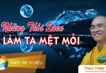 Những Thói Quen Làm Ta Mệt Mỏi – Thích Thiện Tuệ nhung thoi quen lam ta met moi t