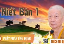 Niết Bàn 1 – Thích Trí Quảng niet ban 1 thich tri quang