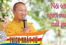 Nói với người muốn xuất gia 2 – Thích Nhật Từ – 24/02/2005 noi voi nguoi muon xuat gia 2 th
