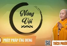 Nóng Vội – Thích Phước Tiến nong voi thich phuoc tien